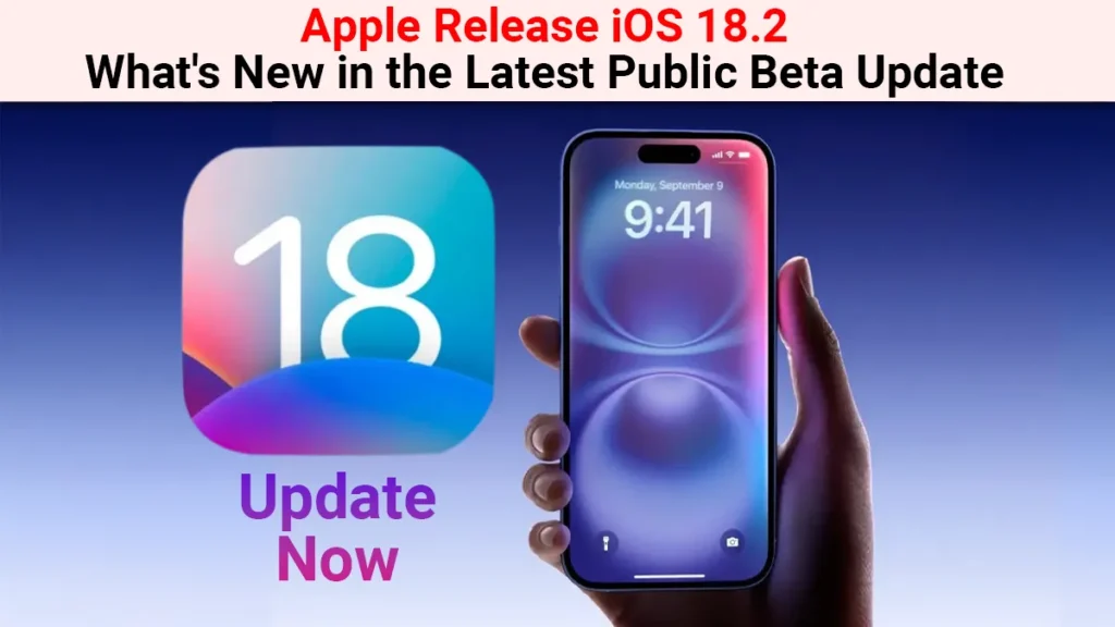 Apple Release iOS 18.2